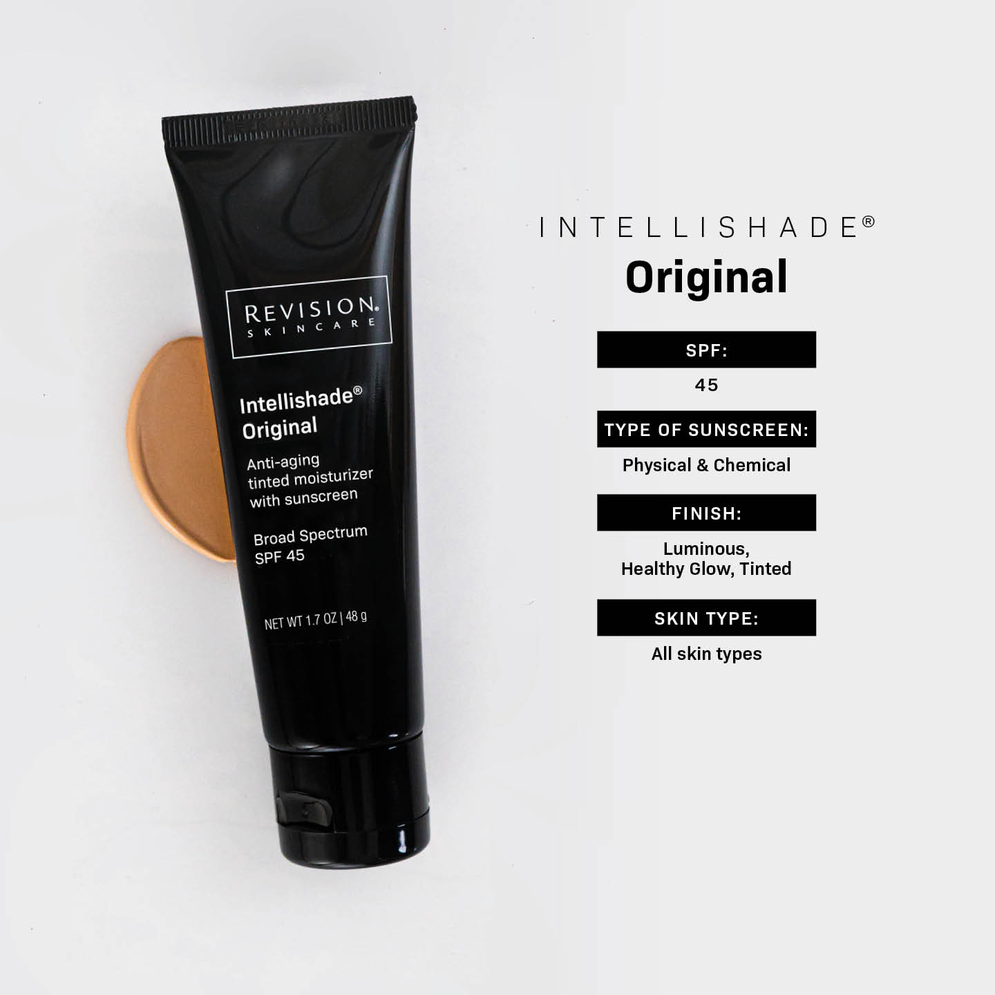 A black tube of Revision Skincare Intellishade® Original 1.7 oz tinted moisturizer with SPF 45 is shown, plus a product swatch. Text highlights its broad-spectrum sunscreen, anti-aging benefits, and suitability for all skin types.