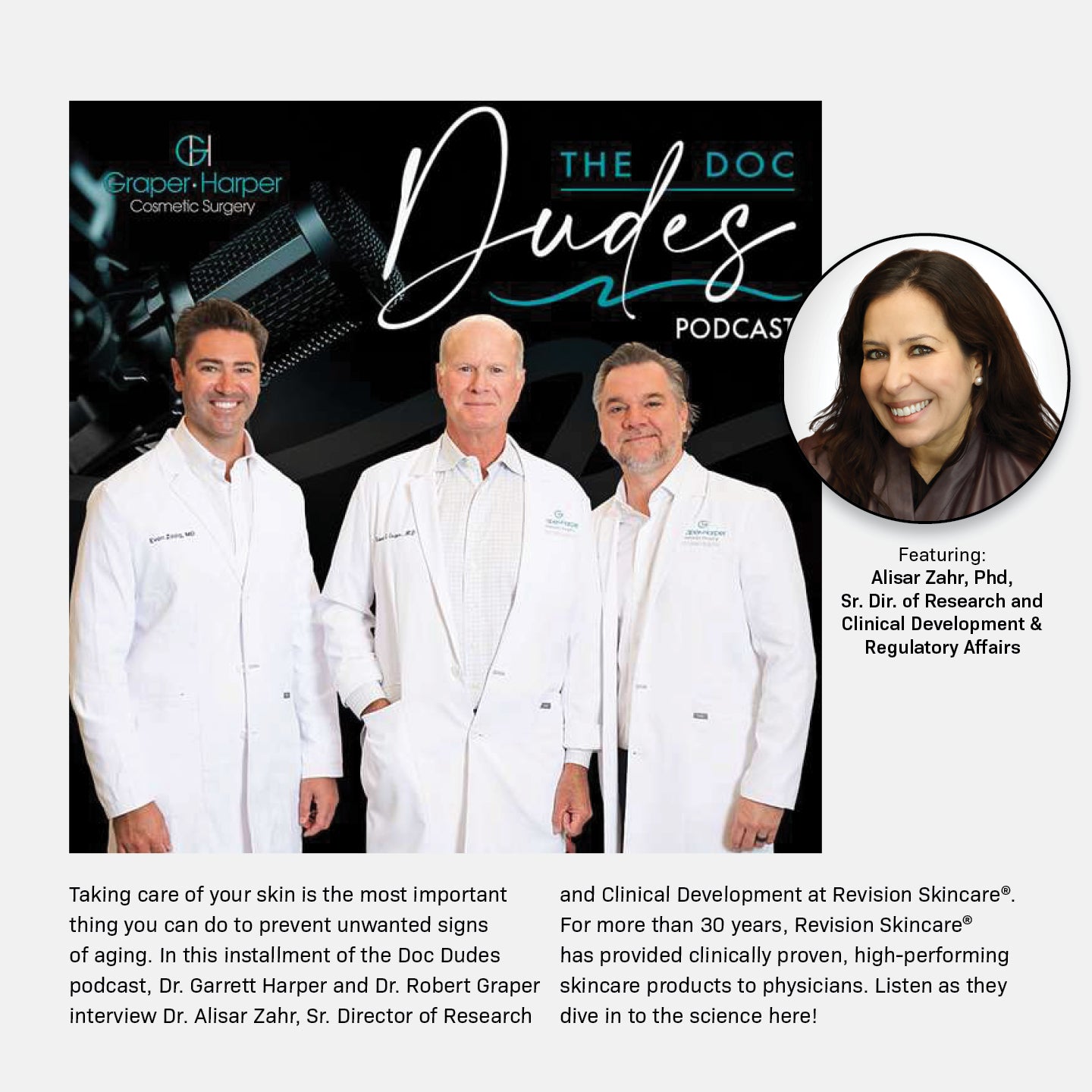 Three men in white lab coats stand together smiling under a The Doc Dudes Podcast sign. An inset shows a smiling woman, Alisar Zahr, PhD. Text promotes skin care and an episode featuring her expertise.
