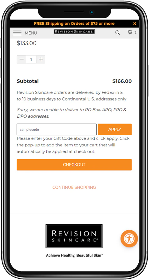 A smartphone screen displays a Revision Skincare online checkout page showing a subtotal of $166.00, a field to enter a gift code, and “CHECKOUT” and “CONTINUE SHOPPING” buttons, with delivery details above.